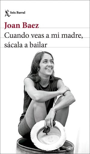 Cuando veas a mi madre, sácala a bailar | Baez, Joan | Cooperativa autogestionària