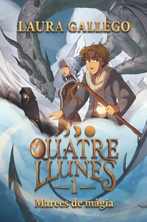 Quatre llunes 1. Marees de màgia | Gallego, Laura