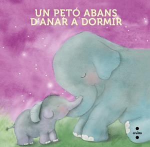 Un petó abans d'anar a dormir (Llibre de roba) | Tellechea, Teresa | Cooperativa autogestionària