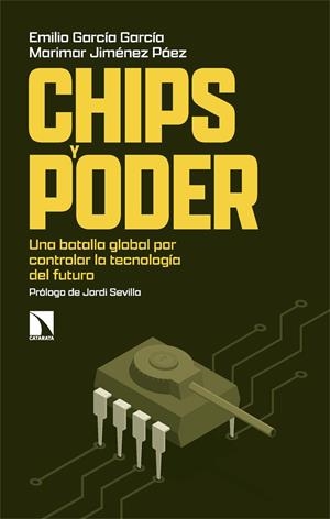 Chips y poder | García García, Emilio/Jiménez Páez, Marimar | Cooperativa autogestionària