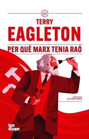 Per què Marx tenia raó | Eagleton, Terry