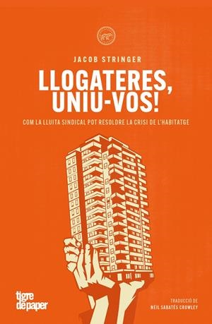 Llogateres, uniu-vos! | Stringer, Jacob