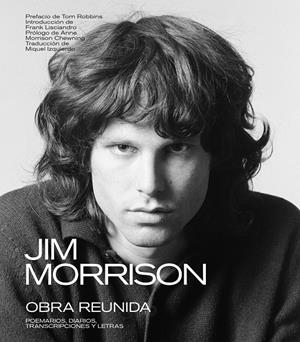 Jim Morrison: Obra reunida, poemarios, diarios, transcripciones y letras | Morrison, Jim | Cooperativa autogestionària