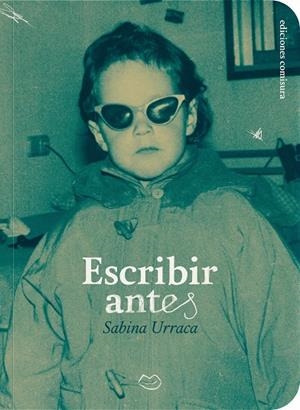 Escribir antes | Urraca, Sabina | Cooperativa autogestionària
