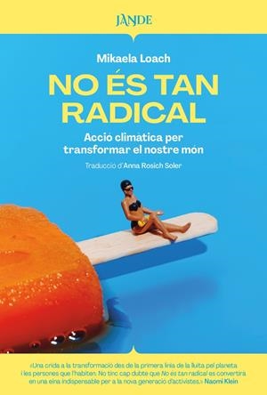 No és tan radical | Loach, Mikaela | Cooperativa autogestionària