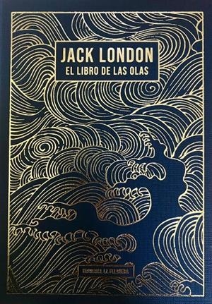 El libro de las olas | London, Jack | Cooperativa autogestionària