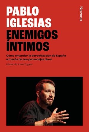 Enemigos íntimos | Iglesias Turrión, Pablo | Cooperativa autogestionària