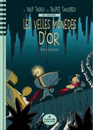 Les velles monedes d'or | Granero Granero, Nono / Morales, Joana Morales