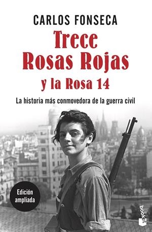 Trece Rosas Rojas y la Rosa catorce | Fonseca, Carlos | Cooperativa autogestionària