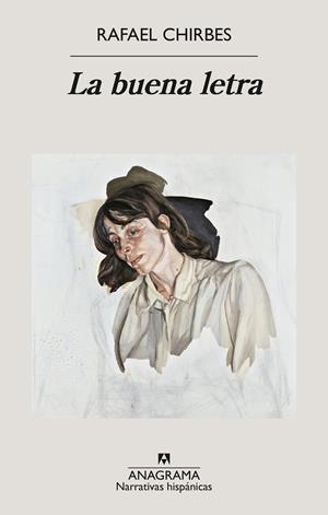 La buena letra | Chirbes, Rafael | Cooperativa autogestionària
