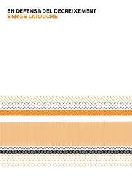 En defensa del decreixement | Latouche, Serge
