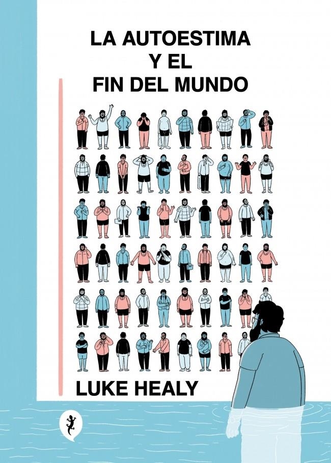 La autoestima y el fin del mundo | Healy, Luke | Cooperativa autogestionària
