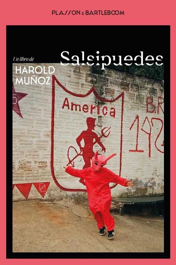 Salsipuedes | Muñoz, Harold