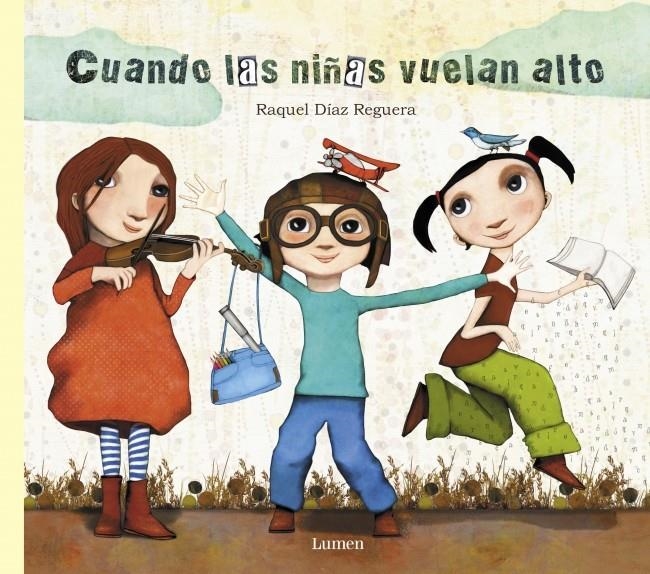 Cuando las niñas vuelan alto | Díaz Reguera, Raquel | Cooperativa autogestionària