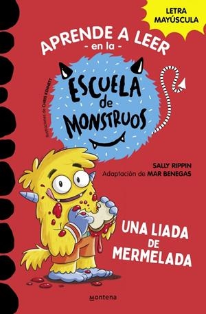 Aprender a leer en la Escuela de Monstruos 2 - Una liada de mermelada | Rippin, Sally | Cooperativa autogestionària