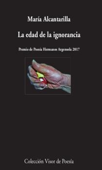 La edad de la ignorancia | Alcantarilla, María | Cooperativa autogestionària