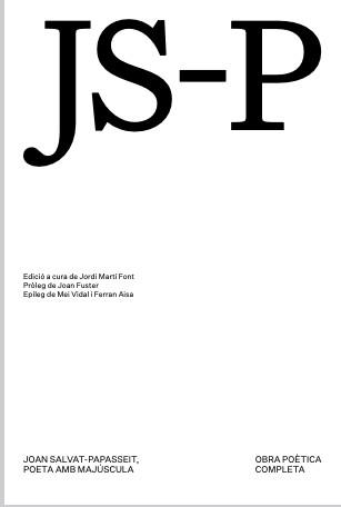 Joan Salvat Papasseit, Poeta amb majúscula | Salvat Papasseit, Joan
