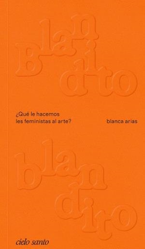 Blandito blandito | arias, blanca | Cooperativa autogestionària