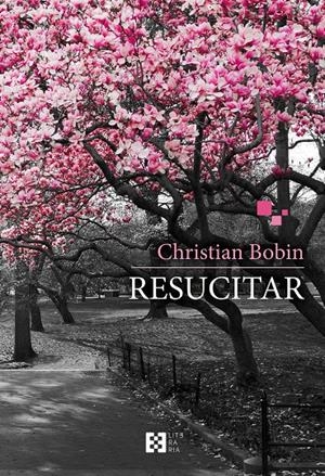 Resucitar | Bobin, Christian | Cooperativa autogestionària