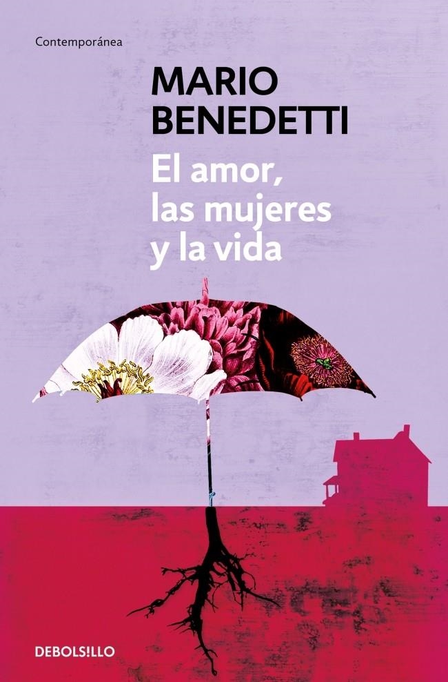 El amor, las mujeres y la vida | Benedetti, Mario