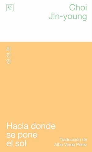 Hacia donde se pone el sol | Choi, Jin-young