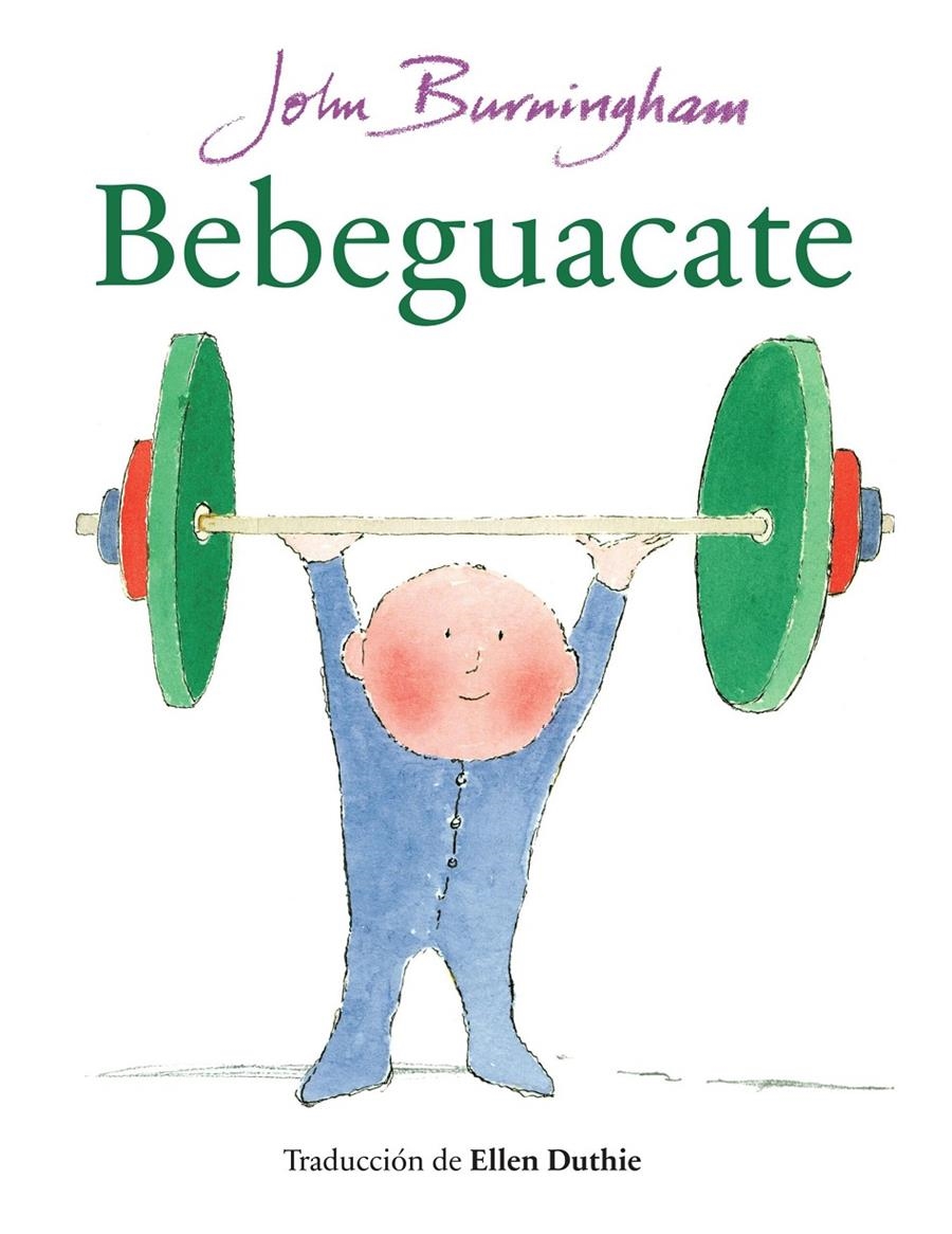 Bebeguacate | Burningham, John | Cooperativa autogestionària