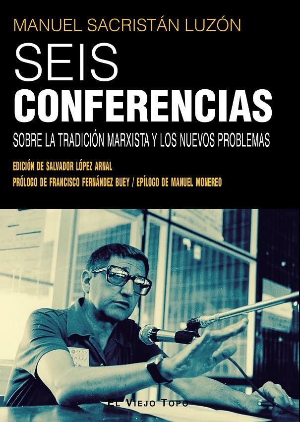 Seis conferencias | Sacristán Luzón, Manuel | Cooperativa autogestionària