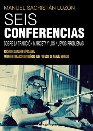 Seis conferencias | Sacristán Luzón, Manuel | Cooperativa autogestionària
