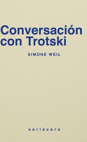 Conversación con Trostki | Weil, Simone | Cooperativa autogestionària