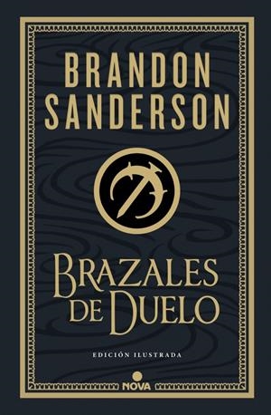 Brazales de Duelo (edición ilustrada) (Wax & Wayne: edición ilustrada 3) | Sanderson, Brandon