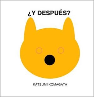¿Y después? | Komagata, Katsumi | Cooperativa autogestionària
