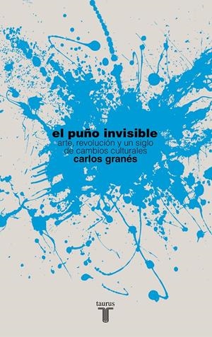 El puño invisible | Granés, Carlos | Cooperativa autogestionària