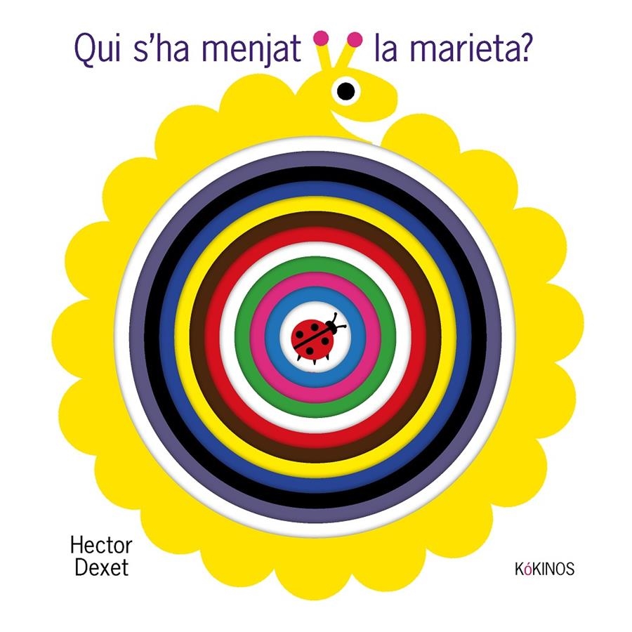 Qui s'ha menjat la marieta? | Dexet, Hector | Cooperativa autogestionària