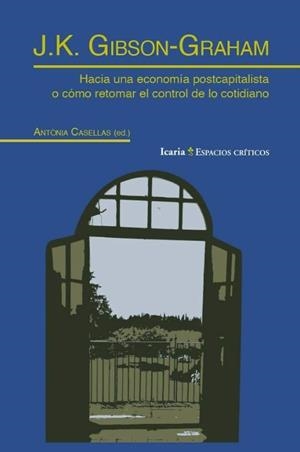 J.K. Gibson-Graham | Caselles, Antonia | Cooperativa autogestionària