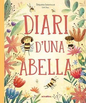 Diari d'una abella | Sekaninová, Štepánka