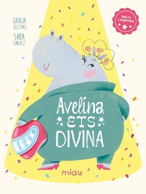 Avelina, ets divina | Iglesias, Gracia | Cooperativa autogestionària