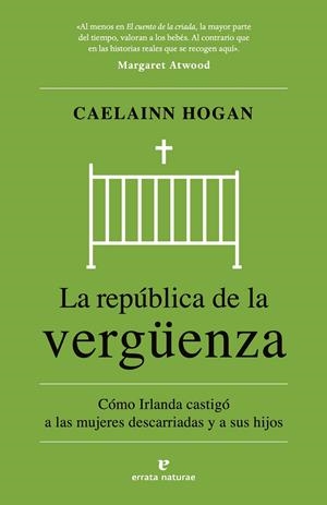 La república de la vergüenza | Hogan, Caelainn | Cooperativa autogestionària