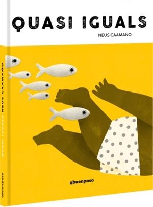 Quasi iguals | Caamaño, Neus | Cooperativa autogestionària