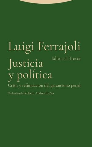 Justicia y política | Ferrajoli, Luigi | Cooperativa autogestionària