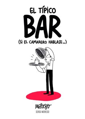 El típico bar | Moreso, Sergi | Cooperativa autogestionària
