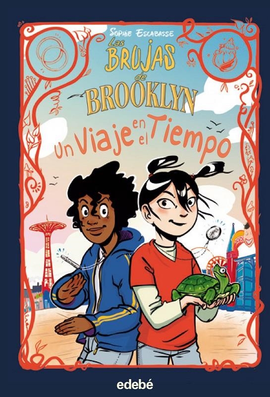 Las brujas de Brooklyn, 4. Un viaje en el tiempo | Escabasse, Sophie | Cooperativa autogestionària
