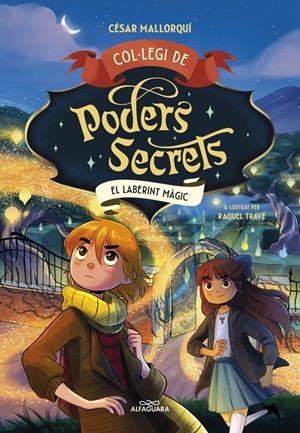 Col·legi de Poders Secrets 5 - El laberint màgic | Mallorquí, César