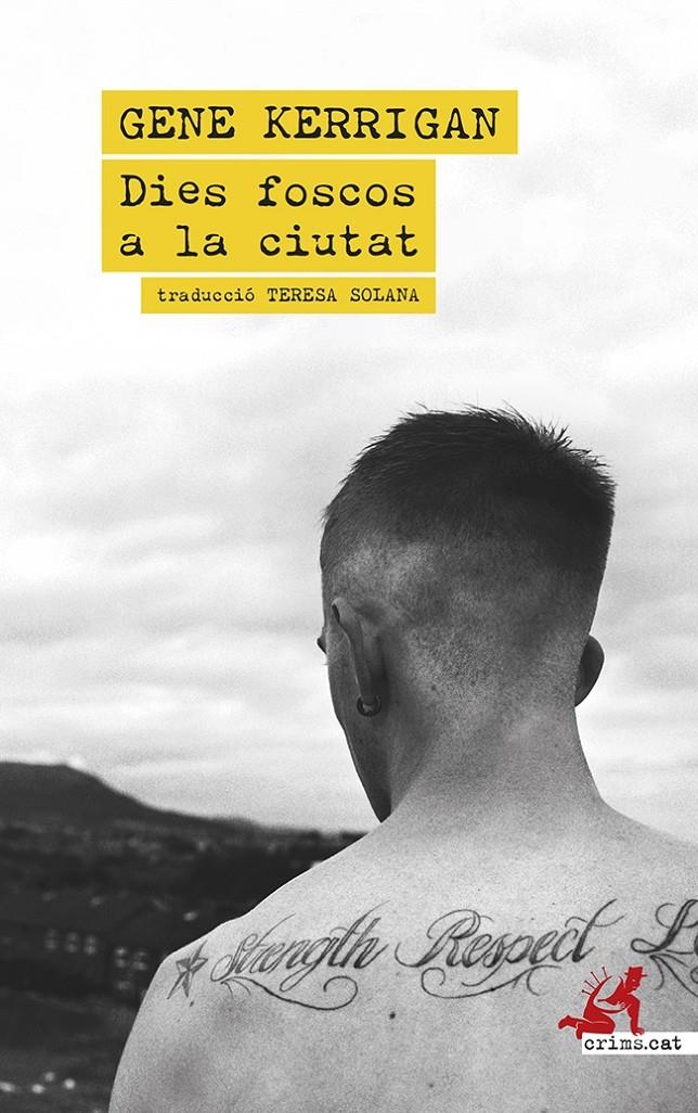 Dies foscos a la ciutat | Kerrigan, Gene | Cooperativa autogestionària
