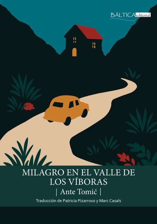 Milagro en el valle de los víboras | Tomic, Ante | Cooperativa autogestionària