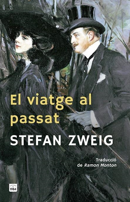 El viatge al passat | Zweig, Stefan | Cooperativa autogestionària