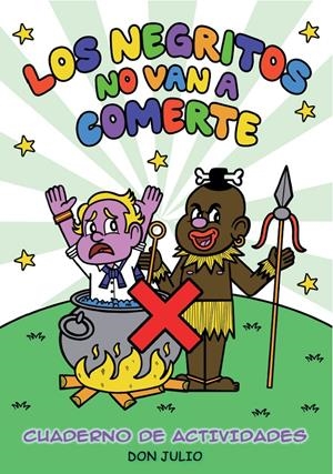 Los negritos no van a comerte | Don Julio | Cooperativa autogestionària