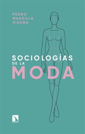 Sociologías de la moda | Mansilla Viedma, Pedro | Cooperativa autogestionària