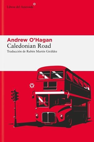 Caledonian Road | O'Hagan, Andrew | Cooperativa autogestionària