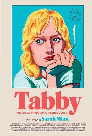 Tabby, no eres ninguna perdedora | Mian, Sarah | Cooperativa autogestionària