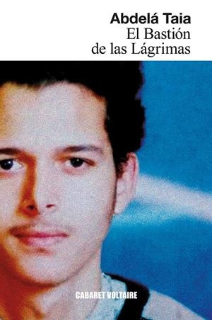 El Bastión de las Lágrimas | Taia, Abdelá | Cooperativa autogestionària